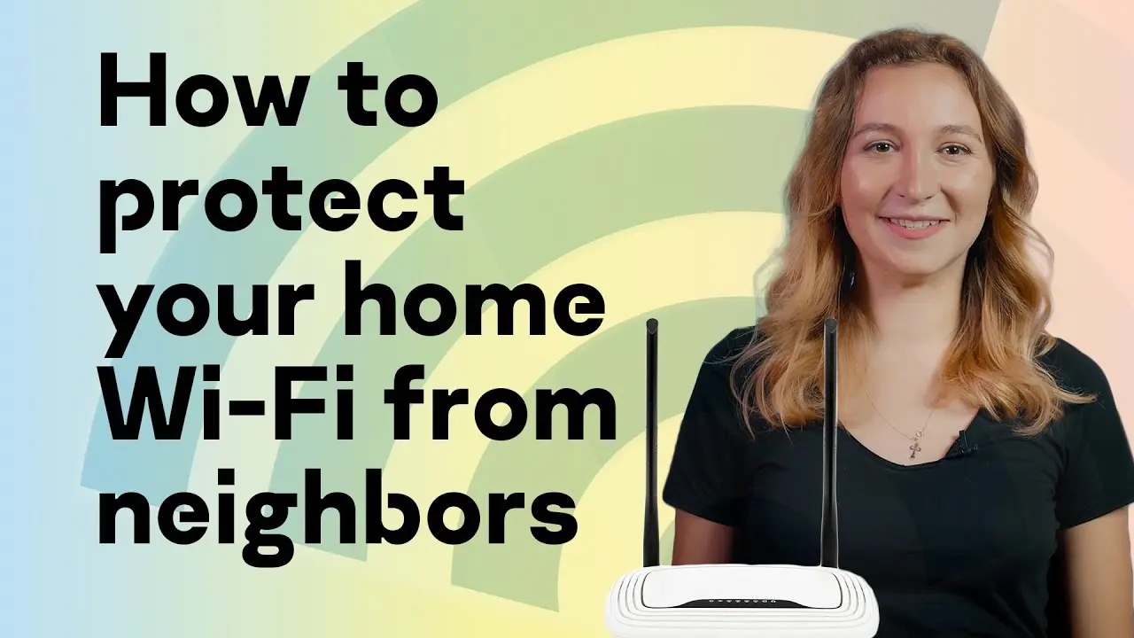 how to protect wifi from neighbors - Can my neighbour access my Wi-Fi