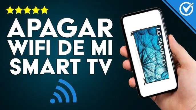 Apagar tu Smart TV por WiFi: La Tutorial Completa - Cómo apagar una tele a distancia apagar smart tv por wifi - Cómo apagar una tele a distancia