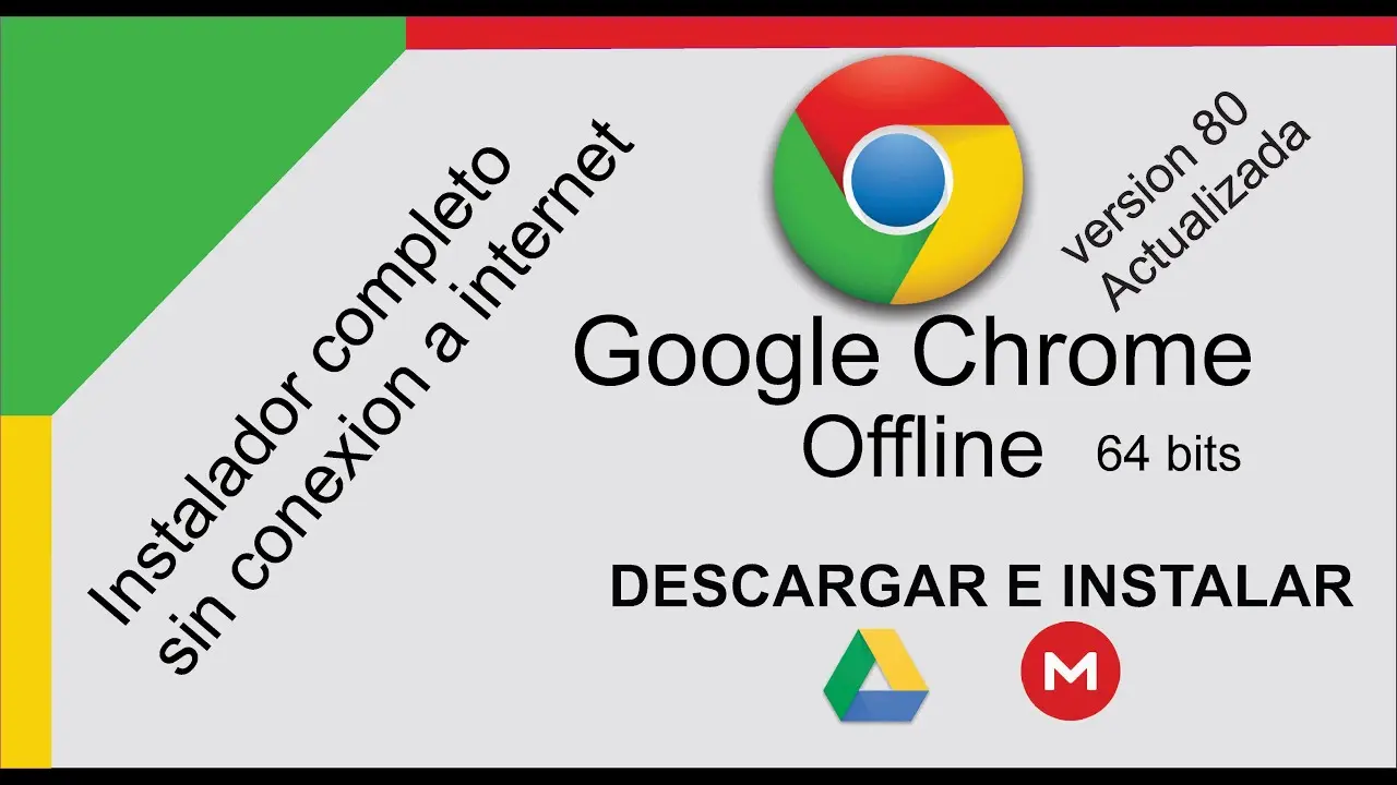 Descargar el Instalador de Google Chrome sin Conexión a Internet - Cómo descargar Google sin conexión descargar instalador de google chrome sin conexion a internet - Cómo descargar Google sin conexión