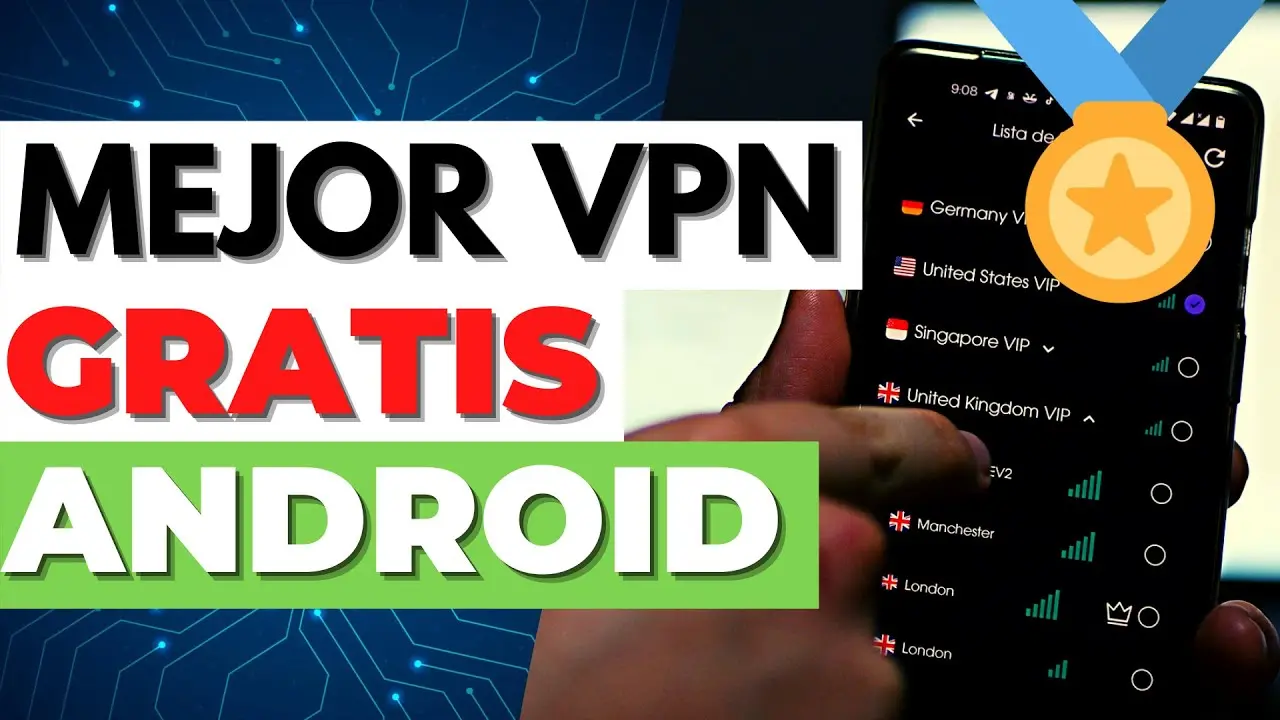 vpn de internet gratis para android - Cuáles son las VPN gratis para Android