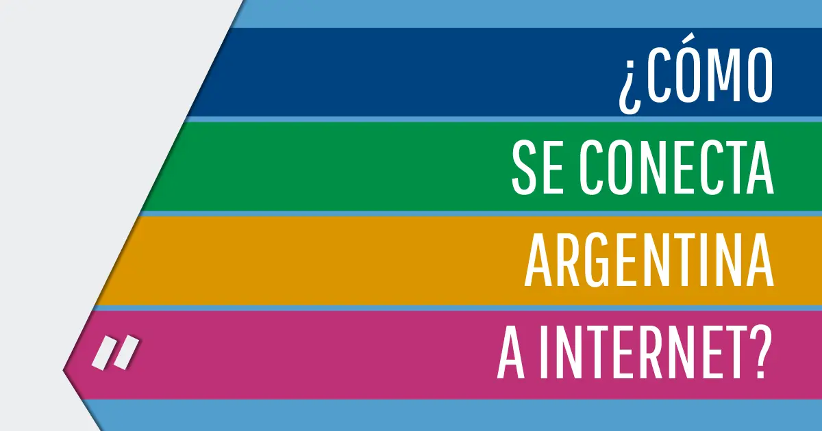 de donde viene el internet a argentina - Cuáles son los países a los que Argentina les provee Internet