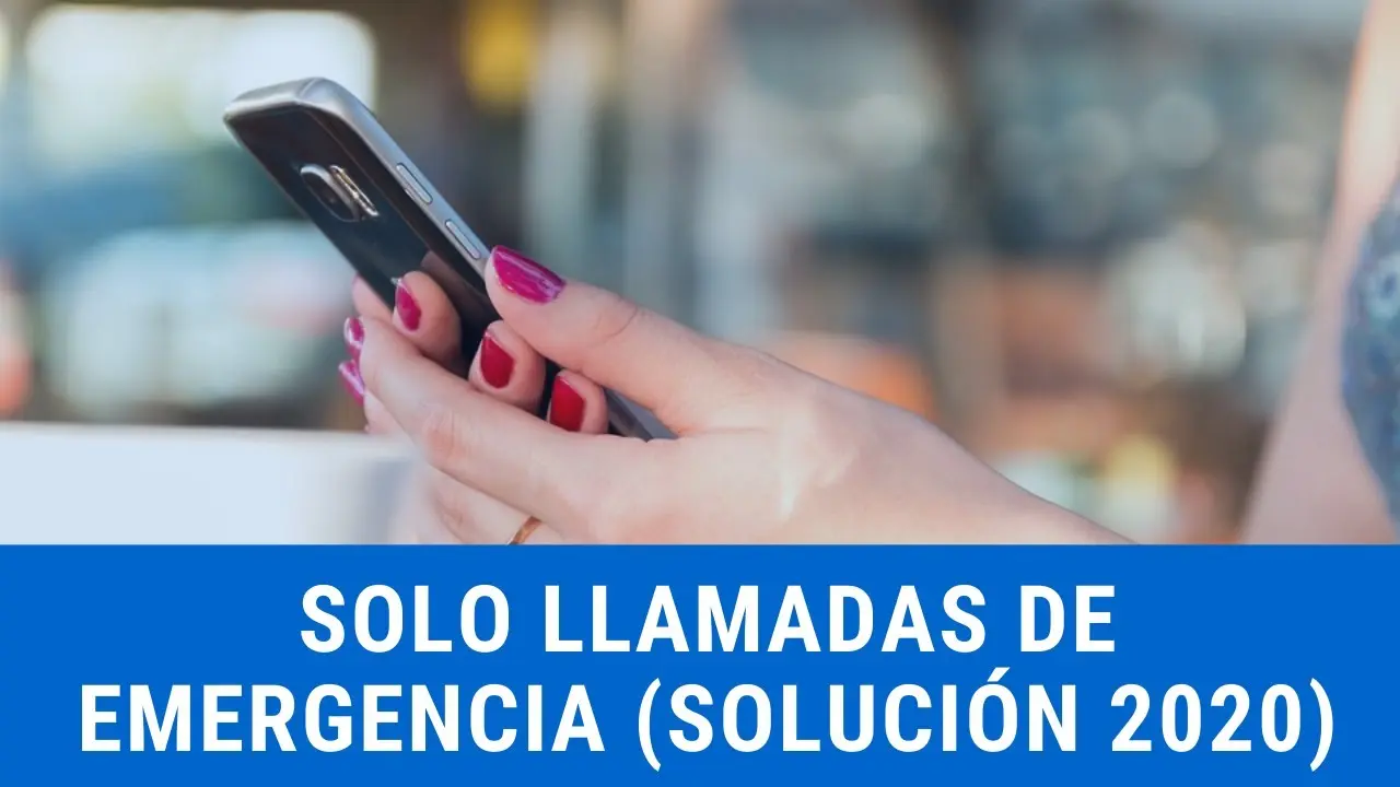 chile telefonia celular solo llamadas - Por qué sale en mi celular solo llamadas de emergencia