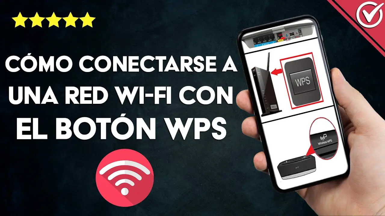 Conexión Wi-Fi usando WPS - Qué es mejor conectar por Wi-Fi o WPS conexion wi fi usando wps - Qué es mejor conectar por Wi-Fi o WPS