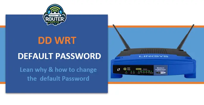 dd wrt default wifi password - What is the default password for Asus DD-WRT