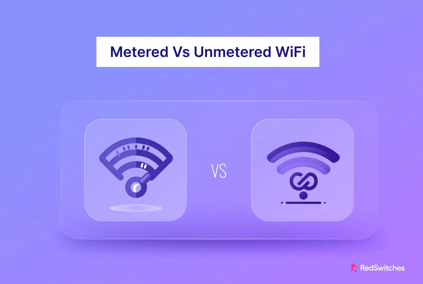 metered vs unmetered wifi - Which is better, metered or unmetered Wi-Fi