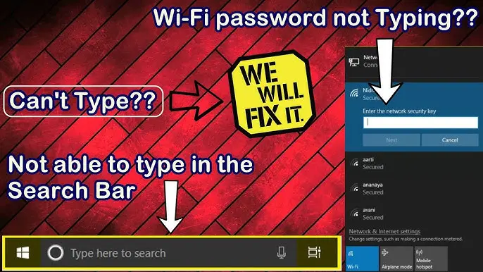 can't type wi fi password on laptop - Why can't I enter my Wi-Fi password