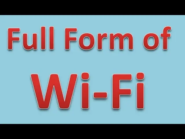 wi fi ka full form - Why is Wi-Fi short for